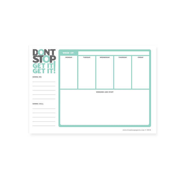 DON’T STOP WEEKLY PLANNER NOTEPAD - Shark In Stilettos