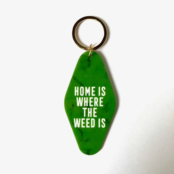 Home Is Where The Weed Is Double Sided Keychain