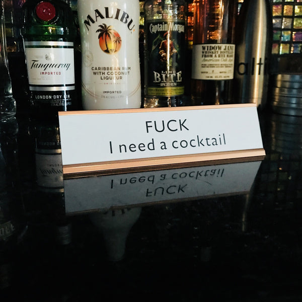 I NEED A COCKTAIL DESK PLATE - Shark In Stilettos
