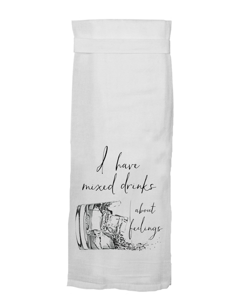 I HAVE MIXED DRINKS ABOUT FEELINGS KITCHEN TOWEL - Shark In Stilettos